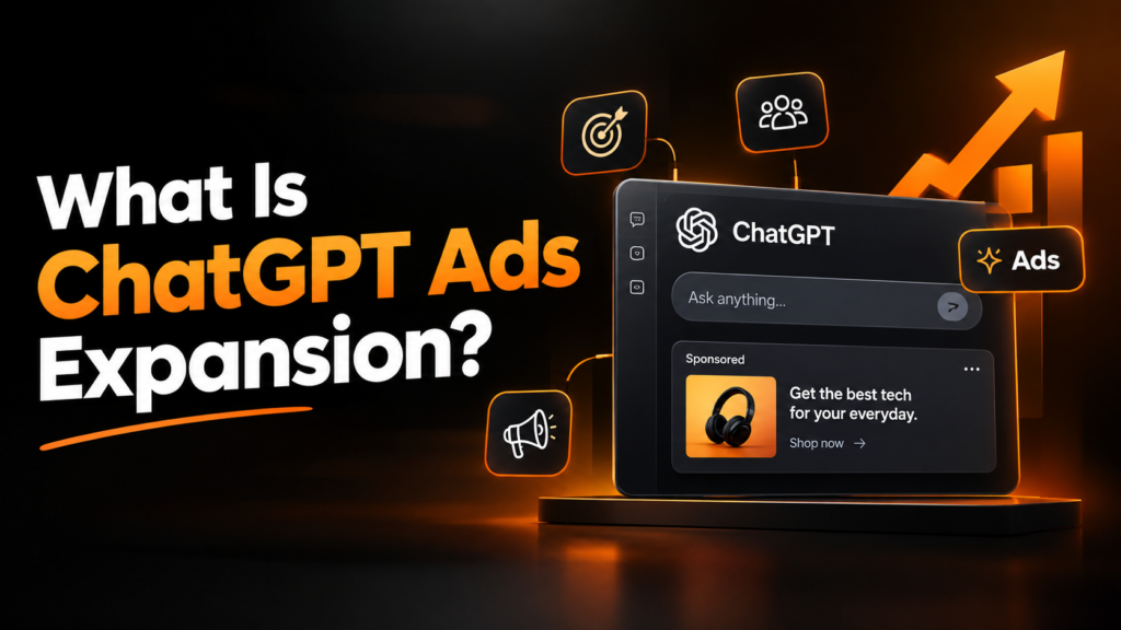 What Is ChatGPT Ads Expansion
